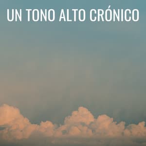 Un Tono Alto Crónico - Generar vibraciones