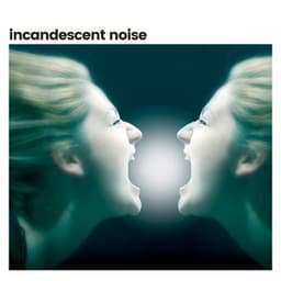 Incandescent Noise - Ambient Nature White Noise