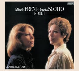 Mirella Freni - Renata Scotto: In Duet - Mirella Freni