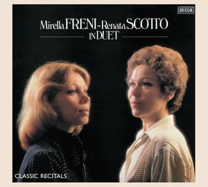 Mirella Freni - Renata Scotto: In Duet - Mirella Freni
