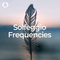 Solfeggio Frequencies: Healing Meditation - Solfeggio Impulse
