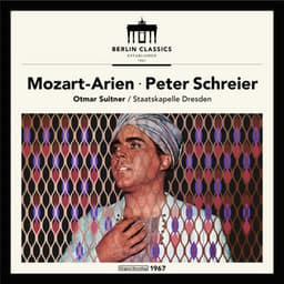 Peter Schreier sings Mozart Arias - Wolfgang Amadeus Mozart