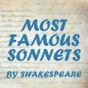 Most Famous Sonnets - William Shakespeare