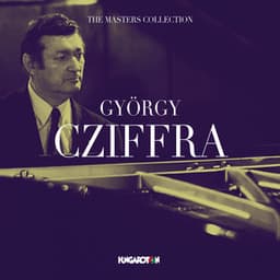 The Masters Collection: György Cziffra - György Cziffra