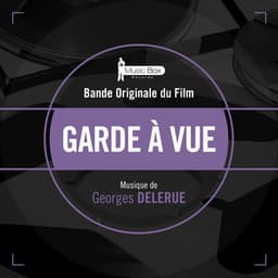 Garde à vue - Georges Delerue