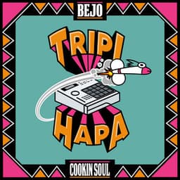 Tripi Hapa - BEJO