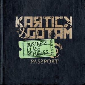 Business Class Refugees - Kartick