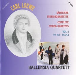 Loewe: Complete String Quartets, Vol. 1 - Carl Loewe