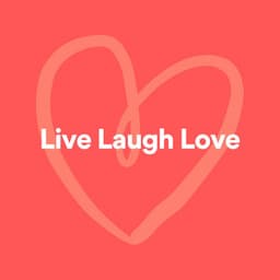 Live Laugh Love - Soft Piano