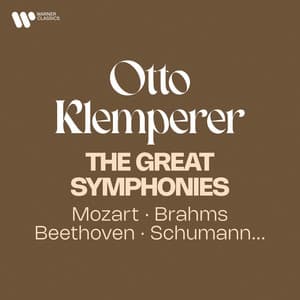 The Great Symphonies: Mozart, Brahms, Beethoven, Schumann... - Otto Klemperer