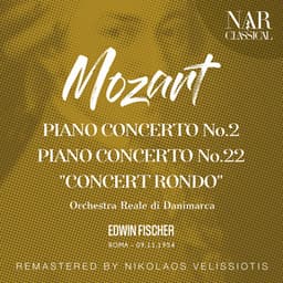 MOZART: PIANO CONCERTO No. 24; PIANO CONCERTO No. 22; "CONCERT RONDO" - Wolfgang Amadeus Mozart
