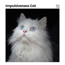 Impulsiveness Cat - Music for Cats Peace