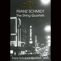 Schmidt: The String Quartets - Franz Schmidt
