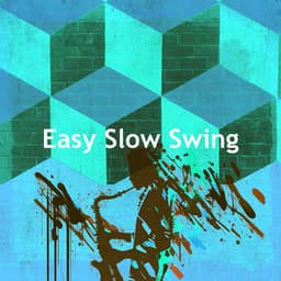 Easy Slow Swing - Morning Jazz Background Club