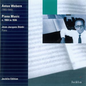 Anton Webern: Piano Music, 1904 - 1936 - Anton Webern