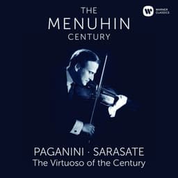 Menuhin - Virtuoso of the Century - Yehudi Menuhin