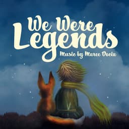 We Were Legends - Maree Docia