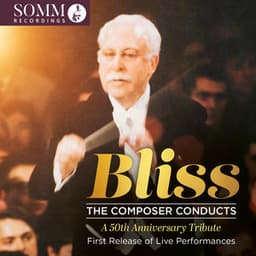Bliss: The Composer Conducts - Arthur Bliss