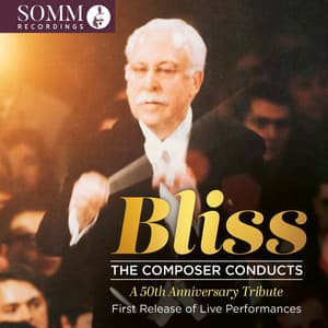 Bliss: The Composer Conducts - Arthur Bliss