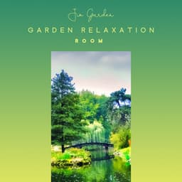 Garden Relaxation Room - Jim Garden