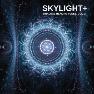 Binaural Healing Tones, Vol. 2 - Skylight+