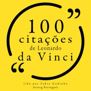 100 citações de Leonardo da Vinci - Leonardo da Vinci