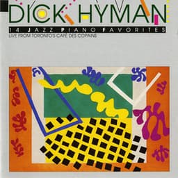 Hyman, Dick: Live from Toronto's Cafe des Copains - Dick Hyman