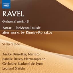Ravel: Orchestral Works, Vol. 5 - リムスキー=コルサコフ