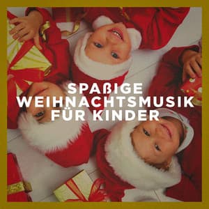 Spaßige Weihnachtsmusik für Kinder - Weihnachten