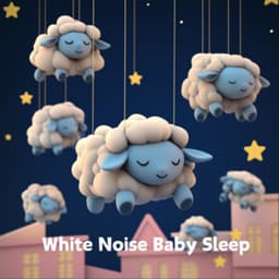 Baby's Dreamy White Noise Sounds - White Noise Baby Sleep