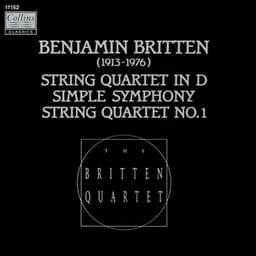 Britten: The String Quartets & Simple Symphony - Benjamin Britten