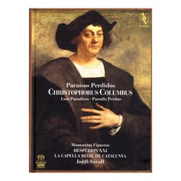 Christophorus Columbus - Lost Paradises - Jordi Savall