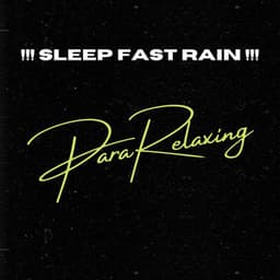 !!! Sleep Fast Rain !!! - Rain Sounds Sleep