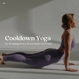 #01 Cooldown Yoga for Winding Down, Stress Relief and Calm - Yoga Sounds