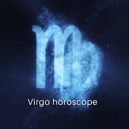 Virgo Horoscope – Lovable Comfortable And Safe BGM - Magical Horoscope Bgm