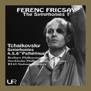 Fricsay conducts Tchaikovsky - Pyotr Ilyich Tchaikovsky
