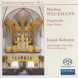 Weckmann: Organ Music - Matthias Weckmann
