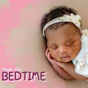 Music for Bedtime: Quiet Sounds of Nature to Make a Baby Sleep in Few Minutes - Nirvana Meditation School Master