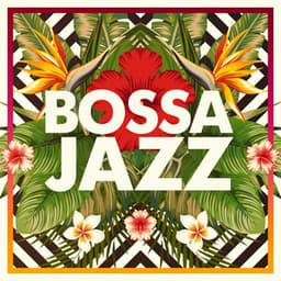 Bossa Jazz - Bossa Nova All-Star Ensemble