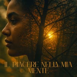 Il piacere nella mia mente - Anna Benessere