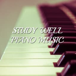 14 Study Well Piano Music - Easy Listening Music