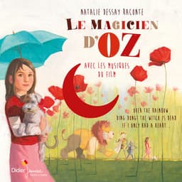 Le magicien d'Oz - Natalie Dessay