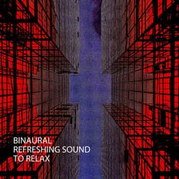 Binaural: Refreshing Sound To Relax - Sleeping Alpha Waves