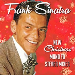 Frank Sinatra New Christmas Mono to Stereo Mixes - Frank Sinatra