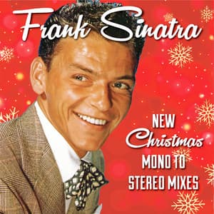 Frank Sinatra New Christmas Mono to Stereo Mixes - Frank Sinatra