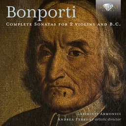 Bonporti: Complete Sonatas for 2 Violins and B.C. - Francesco Antonio Bonporti