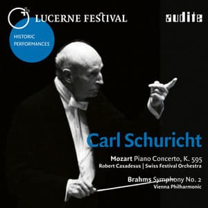 Lucerne Festival Historic Performances: Carl Schuricht - Robert Casadesus