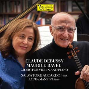 Debussy, Ravel - Music for Violin and Piano - Salvatore Accardo