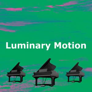 Luminary Motion - Classical