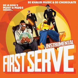 FIRST SERVE - Dj Khalid Music